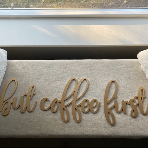 But First Coffee Gold Wall Words Sign Decor - Picture 2 of 9